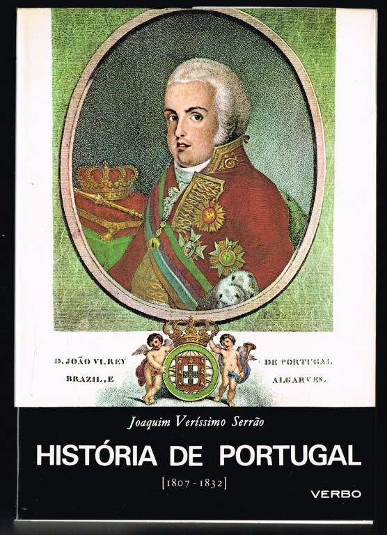 HISTORIA DE PORTUGAL VII (1807-1832)